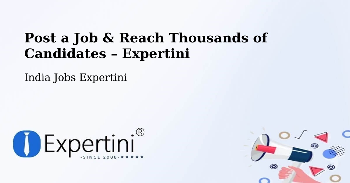 Post a Job in Palwal – Hire the Right Talent - Palwal, India Jobs Expertini