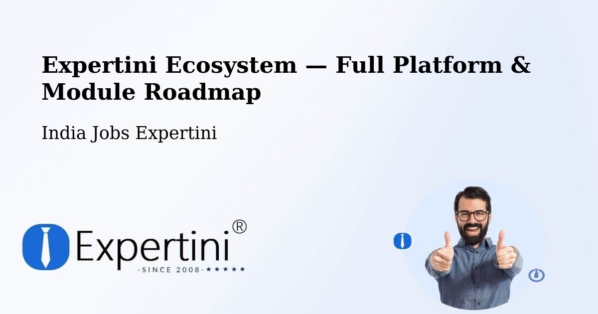 Expertini Ecosystem — Full Platform & Module Roadmap – Palwal