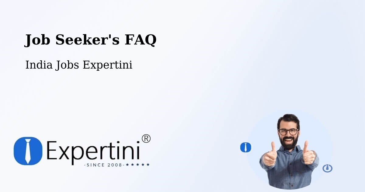 Job Seeker FAQ – Palwal - India Jobs Expertini
