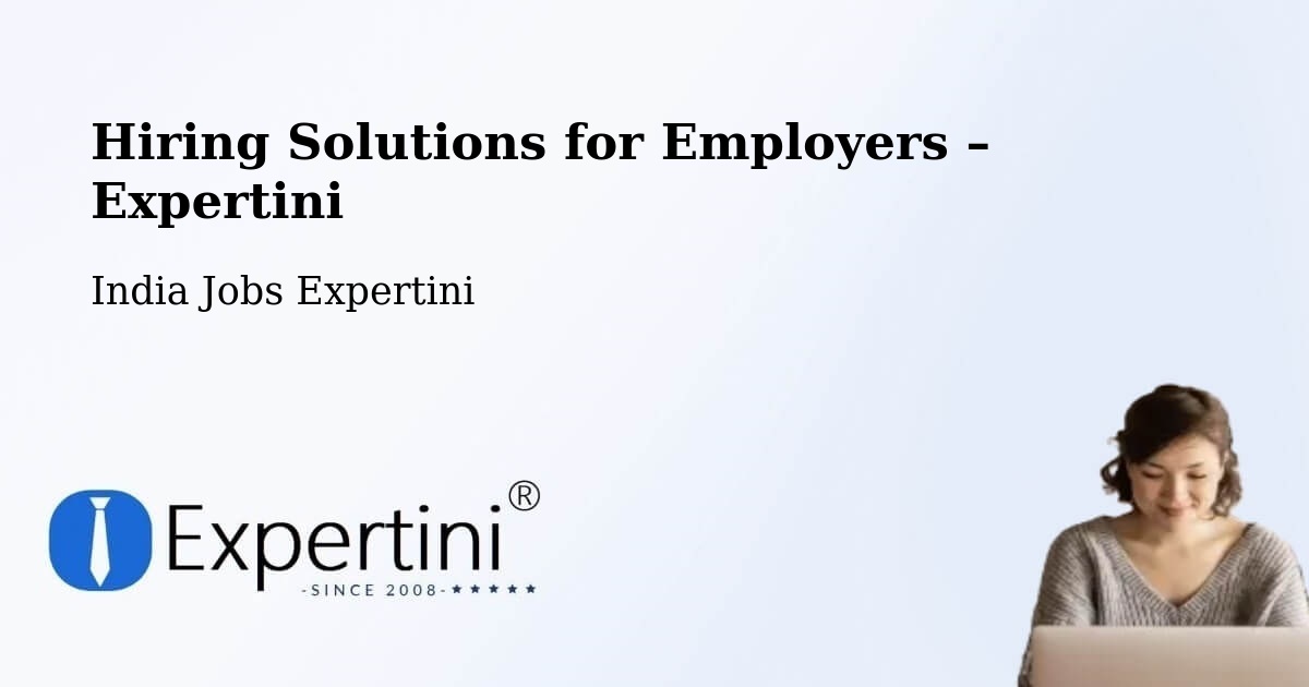 Hiring Solutions for Employers in Palwal - Palwal, India Jobs Expertini