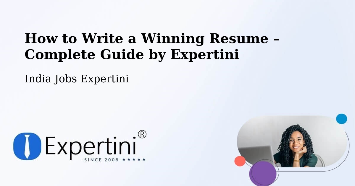 Resume Writing Guide for Job Seekers – Palwal - Palwal, India Jobs Expertini